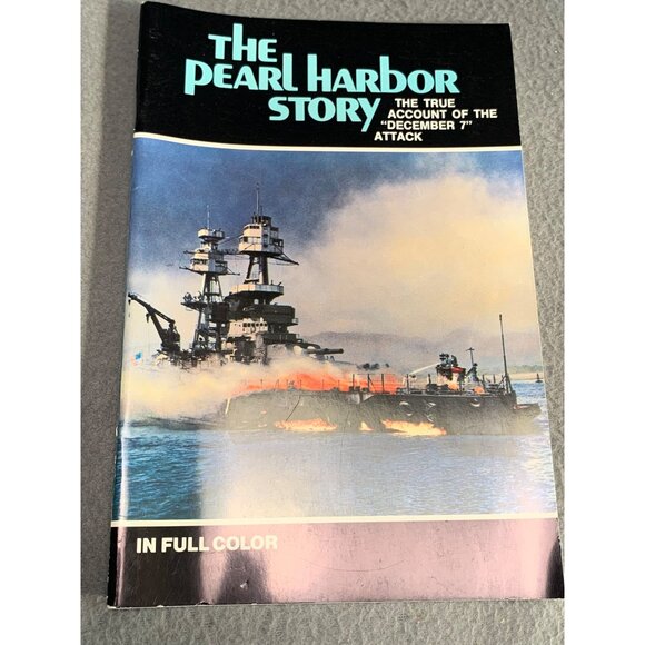 The Pearl Harbor Story: The True Account of The December 7 Attack by William T. - Picture 1 of 11